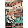 A Chocolate is Announced - Paperback