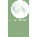 Metrophobia - Hardcover