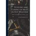 Pickling and Curing of Meat in Hot Weather; no.24 - Paperback
