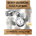 Cut & Collage - Vintage Edition: An Art Journaling Paper Play Book - Paperback