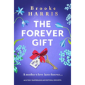 The Forever Gift: An Utterly Heartbreaking and Emotional Irish Novel - Paperback