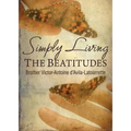 Simply Living the Beatitudes - Paperback
