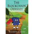 The Blockchain Odyssey - Paperback