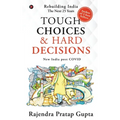 Tough Choices & Hard Decisions: Rebuilding India - The Next 25 Years - Paperback