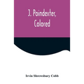 J. Poindexter, Colored - Paperback