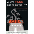 What's Race Got to Do with It?: How Current School Reform Policy Maintains Racial and Economic Inequality, Second Edition - Paperback