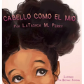 Cabello Como El Mio - Hardcover