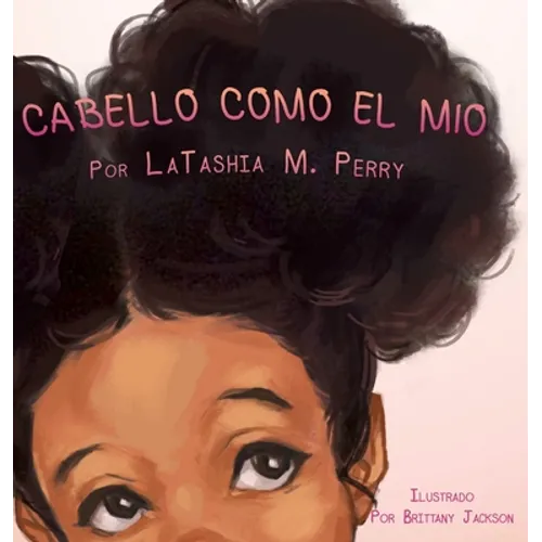 Cabello Como El Mio - Hardcover