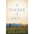 A Flicker of Light - Hardcover