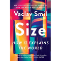 Size: How It Explains the World - Paperback