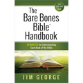 The Bare Bones Bible Handbook: 10 Minutes to Understanding Each Book of the Bible - Paperback