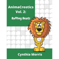 AnimaCrostics Volume 2: Baffling Beasts - Paperback