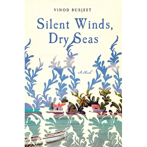 Silent Winds, Dry Seas - Hardcover