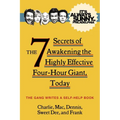 It's Always Sunny in Philadelphia: The 7 Secrets of Awakening the Highly Effective Four-Hour Giant, Today - Hardcover