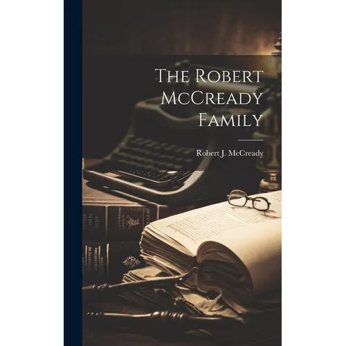 The Robert McCready Family - Hardcover