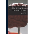 The Science of the Emotions. - Hardcover