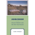 Sorcerer: William Friedkin and the New Hollywood - Hardcover