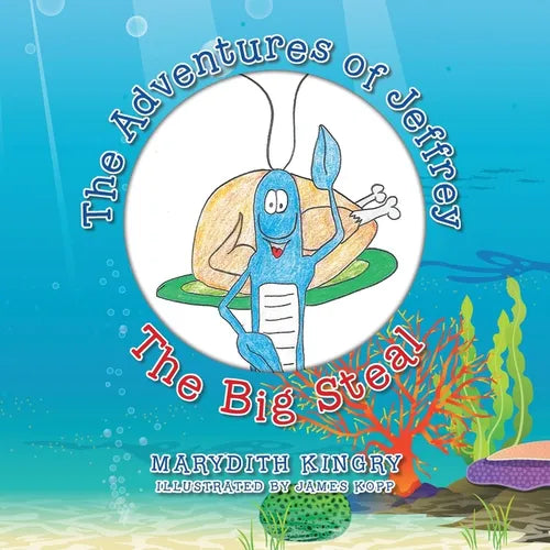 The Adventures of Jeffrey: The Big Steal - Paperback