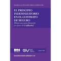 EL PRINCIPIO INDEMNIZATORIO EN EL CONTRATO DE SEGURO. Una nueva dimensión por efectos de la inflación - Paperback