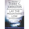 Lay the Mountains Low - Paperback