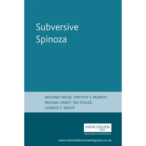 Subversive Spinoza: Antonio Negri - Paperback