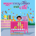 Bright Eye Cuddly and Cute - Hardcover