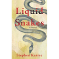 Liquid Snakes - Library Binding
