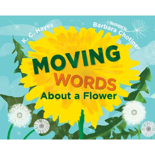 Moving Words about a Flower - Hardcover