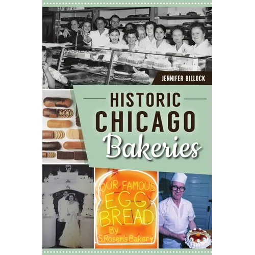 Historic Chicago Bakeries - Paperback