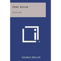 Here, Keller: Train This - Paperback