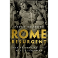 Rome Resurgent: War and Empire in the Age of Justinian - Hardcover