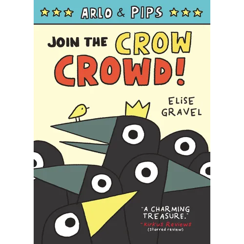 Arlo & Pips #2: Join the Crow Crowd!: A Graphic Novel - Hardcover
