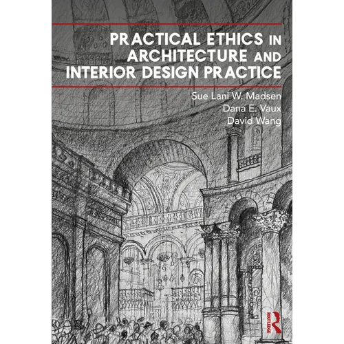 Practical Ethics in Architecture and Interior Design Practice - Paperback