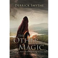 The Other Magic: An Epic Fantasy Adventure - Paperback