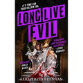 Long Live Evil - Paperback