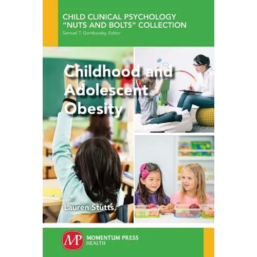 Childhood and Adolescent Obesity - Paperback