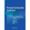 Postural Tachycardia Syndrome: A Concise and Practical Guide to Management and Associated Conditions - Paperback