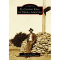 El Camino Real de Tierra Adentro - Paperback