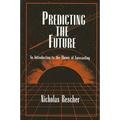 Predicting the Future: An Introduction to the Theory of Forecasting - Paperback