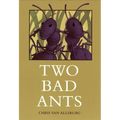 Two Bad Ants - Hardcover