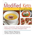 The Modified Keto Cookbook: Quick, Convenient Great-Tasting Recipes - Paperback