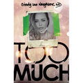 Too Much - Paperback