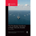 The Routledge Handbook of Asian Security Studies - Paperback