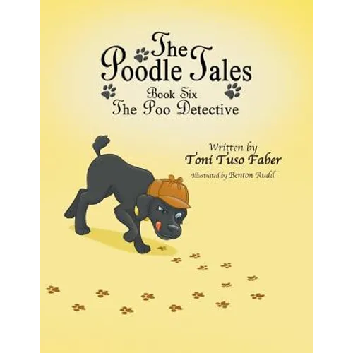 The Poodle Tales: Book Six: The Poo Detective - Paperback