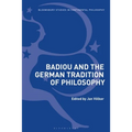 Badiou and the German Tradition of Philosophy - Paperback