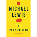 The Premonition: A Pandemic Story - Hardcover