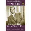 Music of the World War II Era - Paperback