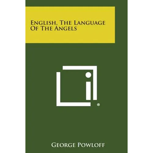 English, the Language of the Angels - Paperback