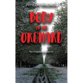 Body in the Orchard: Kern Kapers Mystery #1 - Paperback