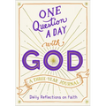 One Question a Day with God: A Three-Year Journal: Daily Reflections on Faith - Paperback
